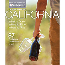 Wine Enthusiast Magazine's Special Insiders' Guide to California