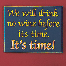 We Will Drink No Wine Sign