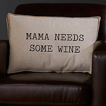Wine-Themed Accent Pillow (MAMA NEEDS SOME WINE)